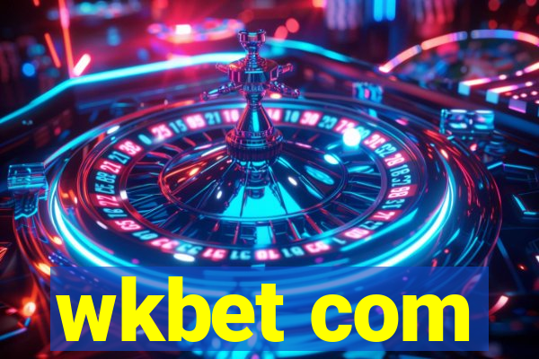 wkbet com